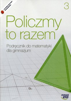 Policzmy to razem. Matematyka. Podręcznik. Klasa 3. Gimnazjum okładka