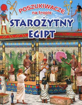 Poszukiwacze na tropie. Starożytny Egipt okładka