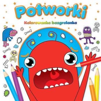 Potworki. Kolorowanka bazgrolanka okładka