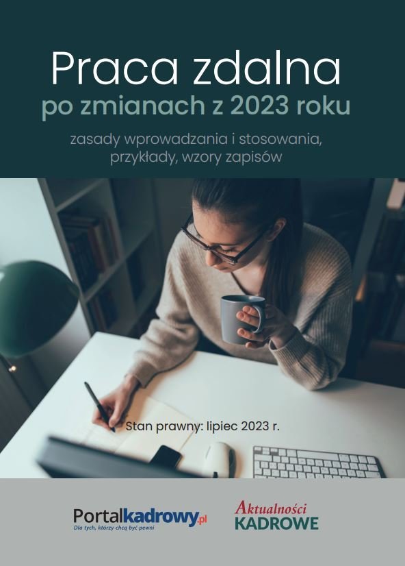 Praca zdalna po zmianach z 2023 r. Zasady wprowadzania i stosowania, przykłady wzory zapisów okładka