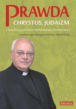 Prawda. Chrystus. Judaizm okładka