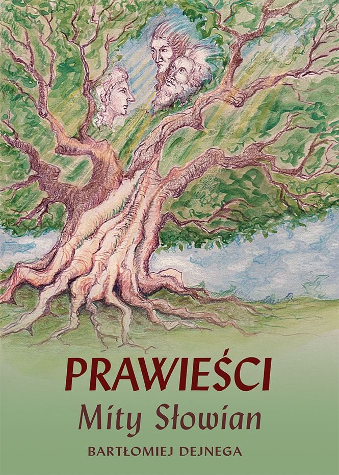 Prawieści. Mity Słowian okładka