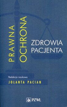 Prawna ochrona zdrowia pacjenta okładka