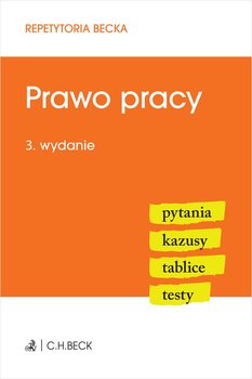 Prawo pracy. Pytania. Kazusy. Tablice. Testy okładka