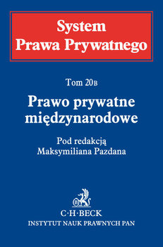 Prawo prywatne międzynarodowe. System Prawa Prywatnego Tom 20B okładka