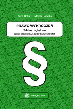 Prawo wykroczeń. Tablice poglądowe. Część szczególna kodeksu wykroczeń okładka