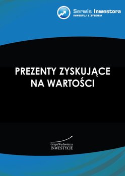 Prezenty zyskujące na wartości okładka