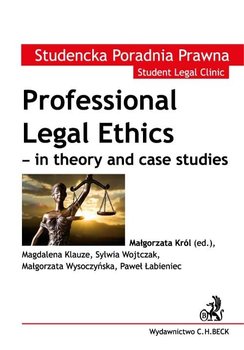 Professional Legal Ethics - In Theory and Case Studies okładka