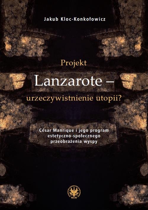 Projekt Lanzarote – urzeczywistnienie utopii? okładka