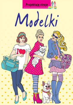 Projektuję stroje. Modelki okładka