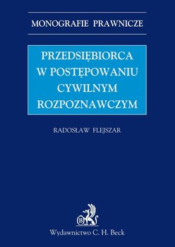 Przedsiębiorca w Postępowaniu Cywilnym Rozpoznawczym okładka