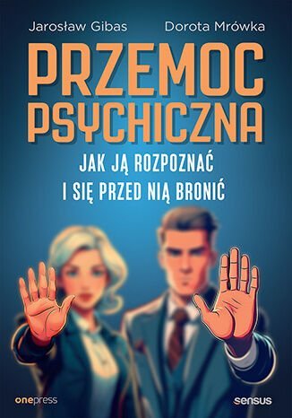 Przemoc psychiczna. Jak ją rozpoznać i się przed nią bronić - ebook MOBI okładka