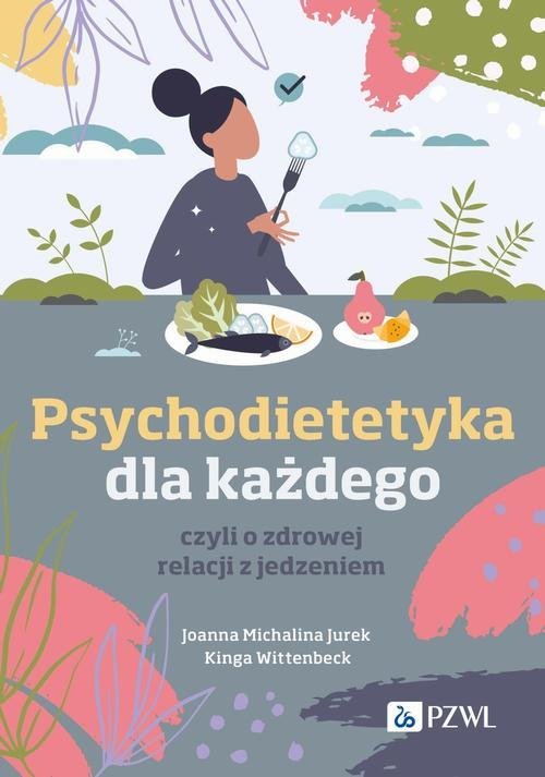 Psychodietetyka dla każdego﻿﻿﻿﻿ okładka