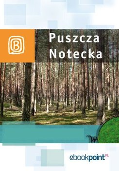 Puszcza Notecka. Miniprzewodnik okładka