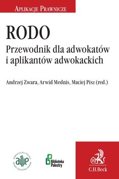 RODO. Przewodnik dla adwokatów i aplikantów adwokackich okładka