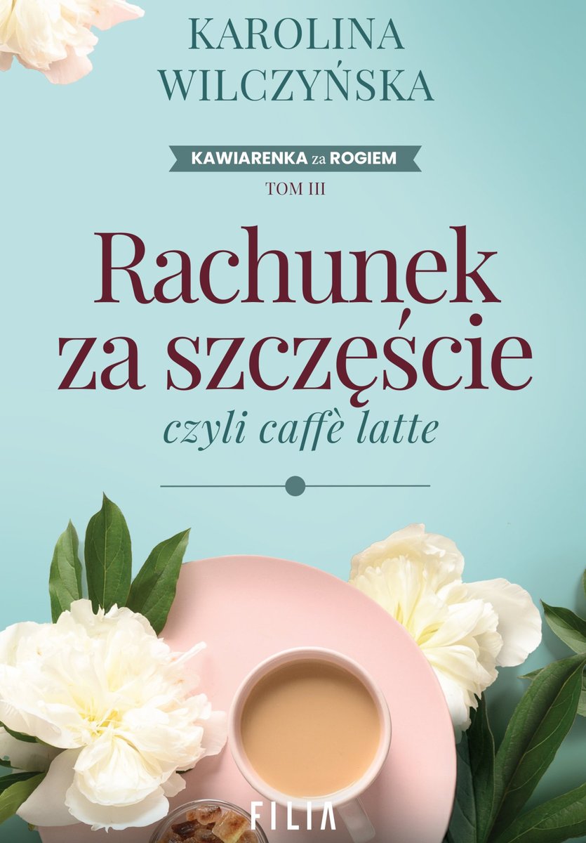 Rachunek za szczęście, czyli caffe latte okładka
