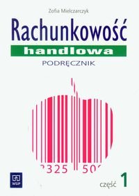 Rachunkowość handlowa. Podręcznik. Część 1 okładka