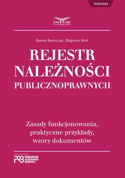 Rejestr Należności Publicznoprawnych. Zasady funkcjonowania, praktyczne przykłady, wzory dokumentów okładka