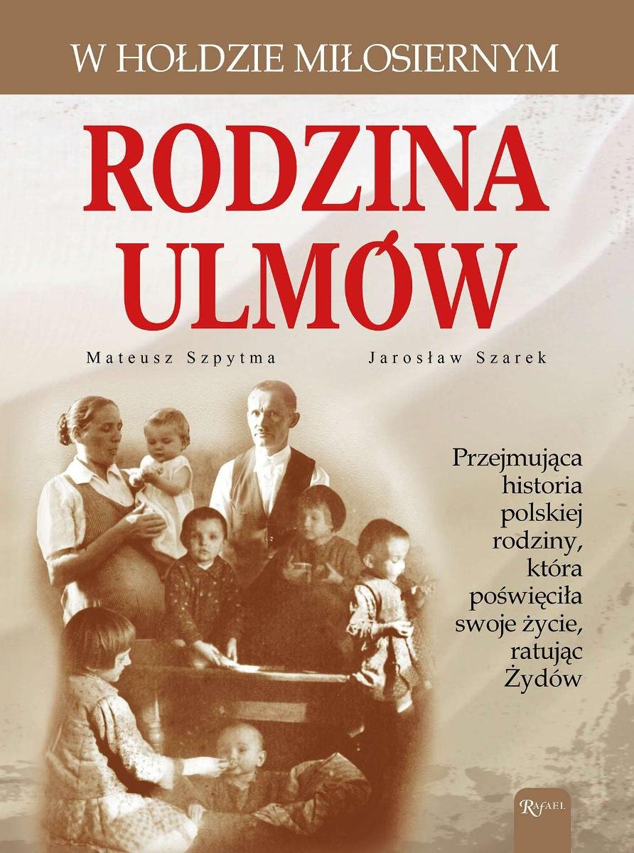 Rodzina Ulmów. W hołdzie miłosiernym okładka