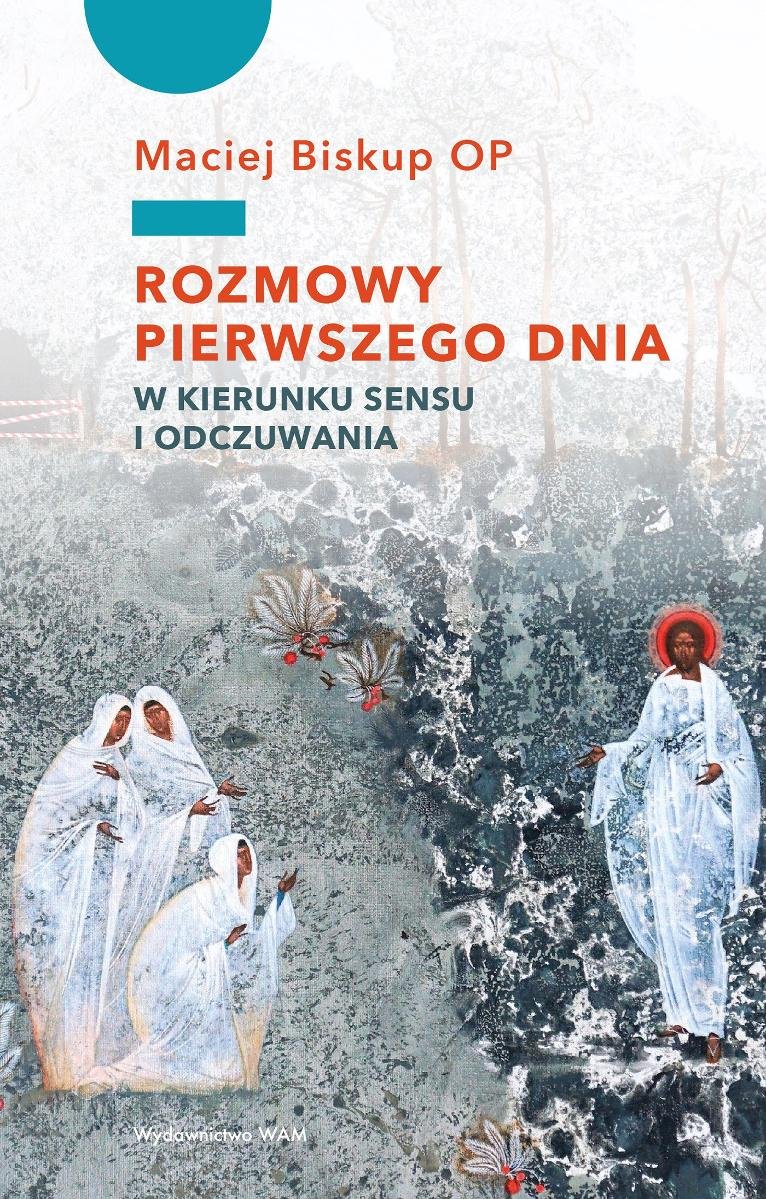 Rozmowy pierwszego dnia. W kierunku sensu i odczuwania okładka