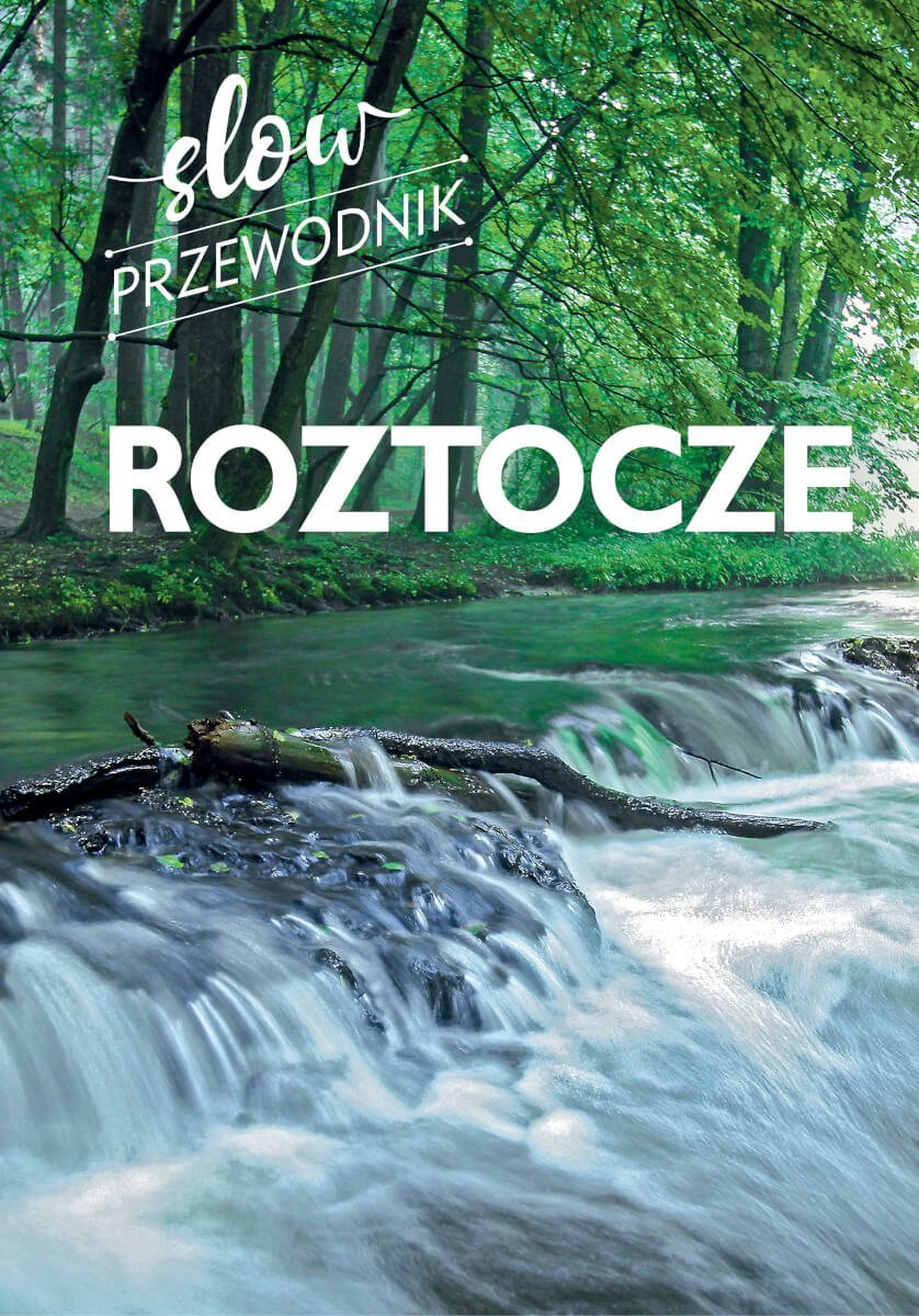 Roztocze. Slow przewodnik okładka