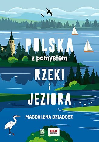 Rzeki i jeziora. Polska z pomysłem - ebook MOBI okładka