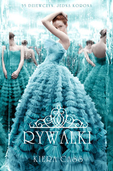 Selekcja. Tom 1. Rywalki okładka