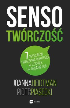 Sensotwórczość. 7 sposobów tworzenia wartości w zespole i organizacji okładka