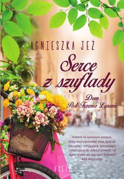 Serce z szuflady. Pod trzema lipami. Tom 1 okładka