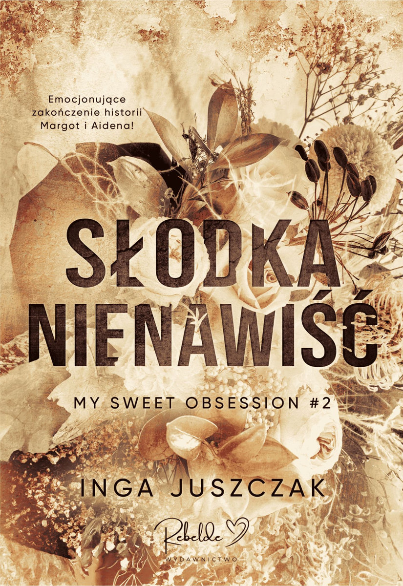 Słodka nienawiść. My sweet obsession. Tom 2 okładka