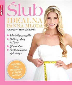 Ślub. Idealna Panna Młoda okładka