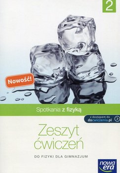 Spotkania z fizyką. Zeszyt ćwiczeń. Gimnazjum. Część 2 okładka