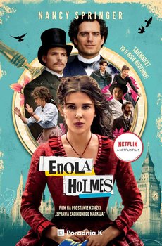 Sprawa zaginionego markiza. Enola Holmes. Tom 1 okładka