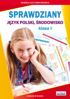 Sprawdziany. Język polski. Środowisko. Klasa 1 okładka