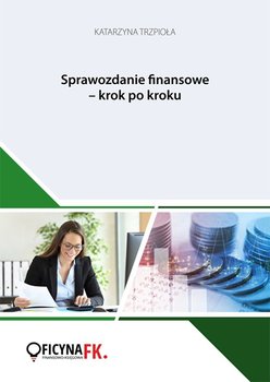 Sprawozdanie finansowe - krok po kroku okładka