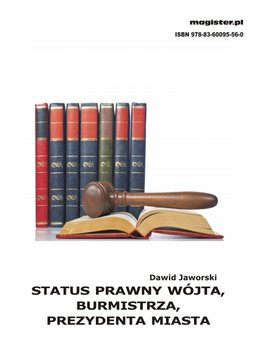 Status prawny wójta, burmistrza, prezydenta miasta okładka