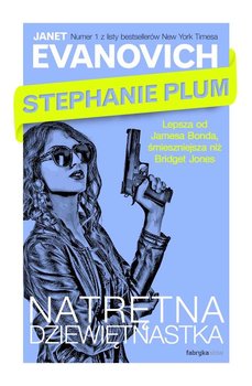 Stephanie Plum. Tom 19. Natrętna dziewiętnastka okładka