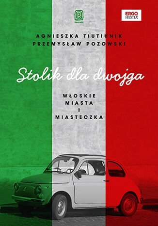 Stolik dla dwojga. Włoskie miasta i miasteczka okładka