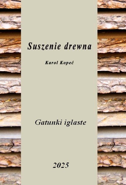 Suszenie drewna. Gatunki iglaste okładka