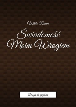 Świadomość Moim Wrogiem okładka