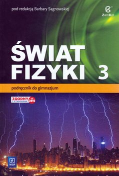 Świat fizyki. Podręcznik. Część 3. Gimnazjum okładka