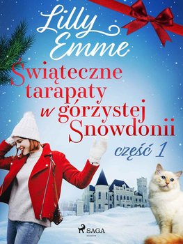 Świąteczne tarapaty w górzystej Snowdonii. Część 1 okładka