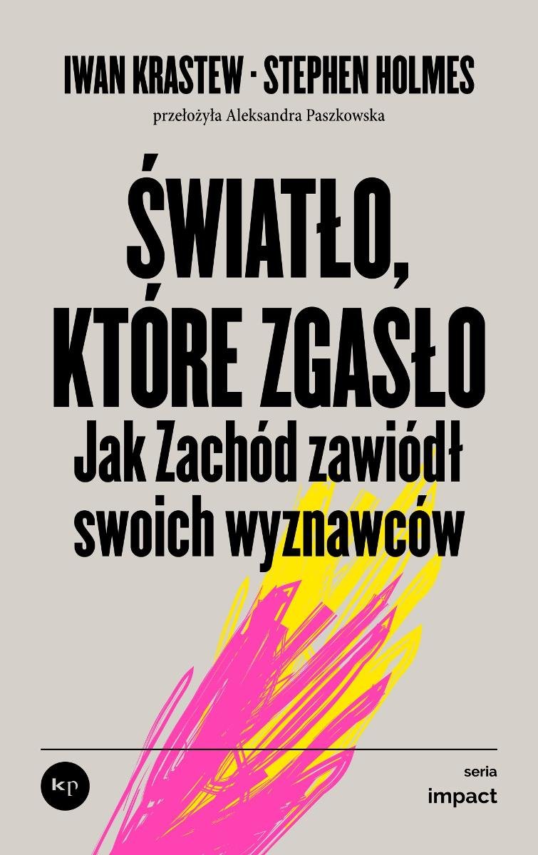 Światło, które zgasło. Jak Zachód zawiódł swoich wyznawców okładka