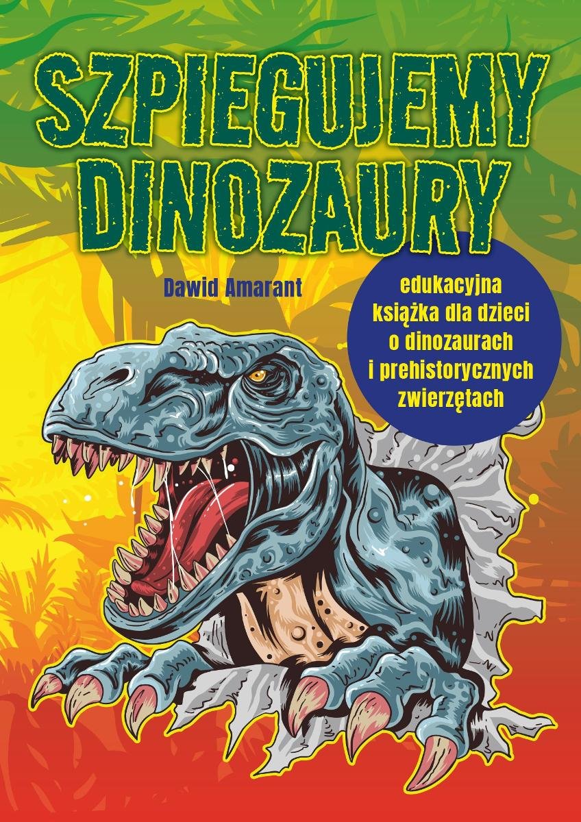 Szpiegujemy dinozaury okładka