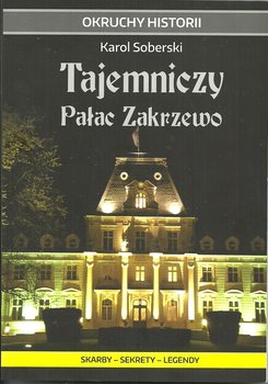 Tajemniczy Pałac Zakrzewo okładka