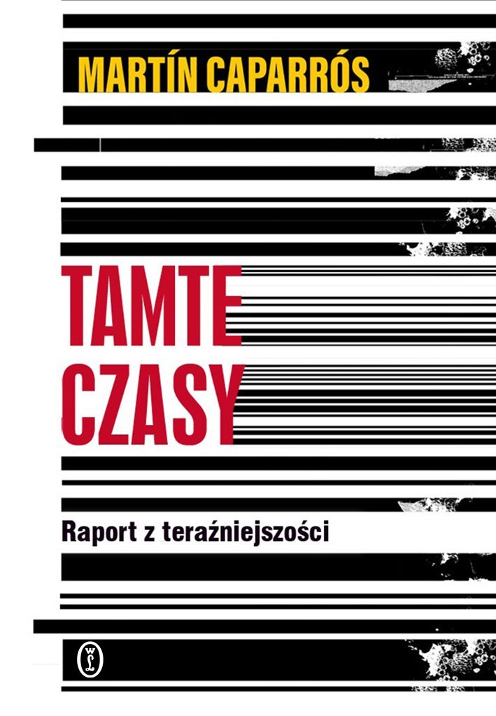 Tamte czasy. Raport z teraźniejszości okładka