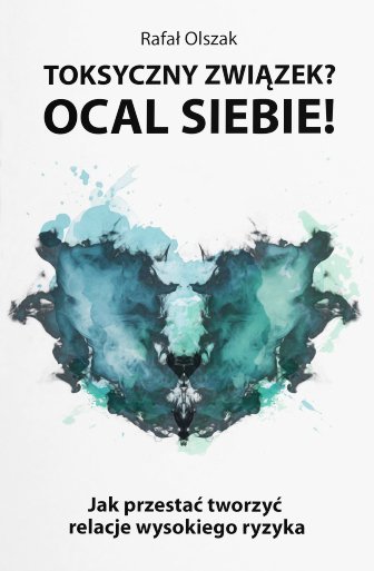 Toksyczny związek? Ocal siebie! okładka
