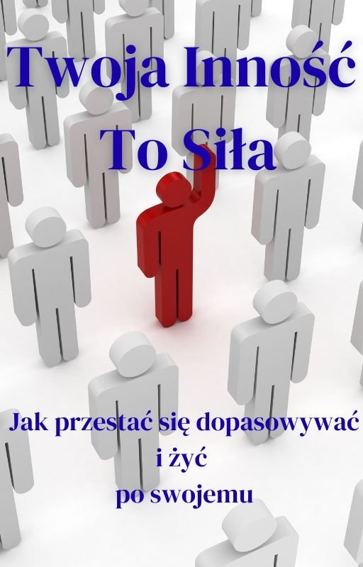 Twoja Inność To Siła - ebook PDF okładka