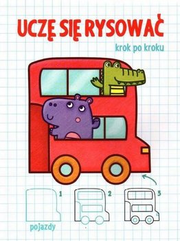 Uczę się rysować krok po kroku. Pojazdy okładka