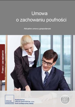 Umowa o zachowaniu poufności. Aktualne umowy gospodarcze okładka